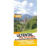 Ultental - Reiseführer - Val d'Ultimo: Das Ultental ist eines der (Tapa blanda)