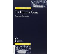 Ultima cena, La (SAGRADA ESCRITURA)
