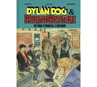 Ultima fermata: L'incubo! Dylan Dog & Martin Mystère