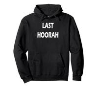 Última Hoorah Sudadera con Capucha