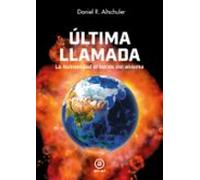 Última llamada. La humanidad al borde del abismo: 43 (Astronomía)