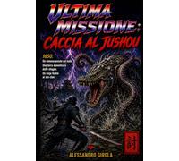Ultima missione: Caccia al Jushou