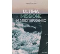 Ultima missione in Mediterraneo