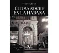 última noche en la habana