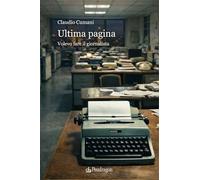 Ultima pagina. Volevo fare il giornalista (Linferno)