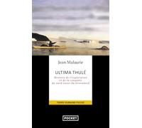 Ultima Thulé: Les Inuit nord-groenlandais face aux conquérants du Pôle (1818-1993)