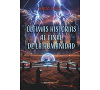 Últimas historias al final de la humanidad