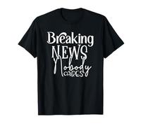 Últimas noticias a nadie le importa Camiseta