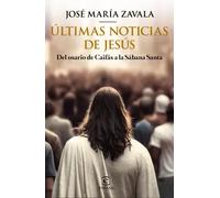 Últimas noticias de Jesús (NO FICCIÓN)