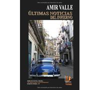 Últimas noticias del infierno (El descenso a los infiernos - Habana Negra)