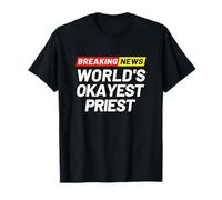 Últimas Noticias El Sacerdote más Bueno del Mundo Significado Sacerdote Camiseta