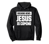 Últimas Noticias Jesús Viene Evangelismo Cristiano Sudadera con Capucha