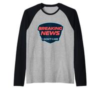 Últimas Noticias No me Importa Dicho Divertido Camiseta Manga Raglan