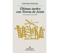 Últimas Tardes Con Teresa De Jesús