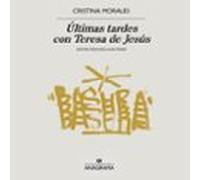 Últimas Tardes Con Teresa De Jesús (audiolibro)
