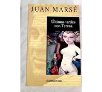 ULTIMAS TARDES CON TERESA-DEBOLSILLO (SIN COLECCION)