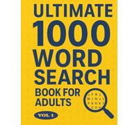 Ultimate 1000 Word Search Book for Adults: Large Print Word Search Puzzle Book for Seniors and Adults | 567 Pages of Fun and Relaxing Brain Games with ... 11” Format (Ultimate Word Search for Adults)