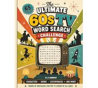 Ultimate 60s TV Word Search Challenge: Relive the Classic Shows, Stars, Cartoons, Westerns, and TV Memories of the Swinging Sixties