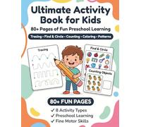 Ultimate Activity Book for Kids: 80+ Pages of Fun Preschool Learning Activities