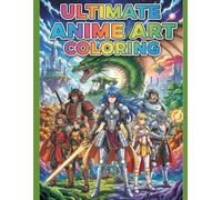 Ultimate Anime Coloring Book
