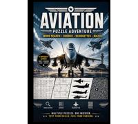 Ultimate Aviation Puzzle Book: 150 Aviation-Themed Word Searches, Sudoku, Aircraft Silhouette Challenges & Mazes | Four Difficulty Levels from Easy to Expert | Puzzle Book for Teens & Adults