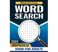Ultimate Brain Puzzles Word Search - 200 Puzzles Book For Adults: Word Search Puzzle Book - 200 Puzzles for Adults, Seniors, and Puzzle Lovers