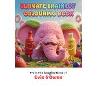 Ultimate Brainrot Colouring Book: Inspired by the Brainrot Internet meme craze