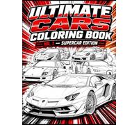 Ultimate Cars Coloring Book: Coloring Book - Nr.1 - Supercars Edition - 50+ High-Detail Designs for Adults
