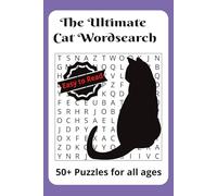Ultimate Cat Word Search Puzzle Book: Word Searches with Easy to Read Print about Cats, Kittens, Cuddles and more | 6x9 inches, 110 pages | 50+ Puzzles...Gifts for Vacations, holidays and more