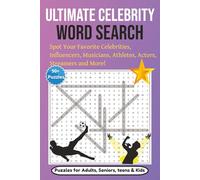 Ultimate Celebrity Word Search Puzzle Book: Word Searches with Easy to Read Print about Celebrities, Influencers, Streamers, Athletes, Actors, ... Gift for Vacations, Holidays and Free Times