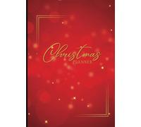 Ultimate Christmas Planner: Budgeting, Gift Lists, Meal Prep and More
