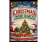 Ultimate Christmas Word Search: Fun & Festive Puzzles for All Ages!!