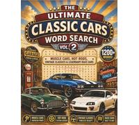 Ultimate Classic Cars Word Search: Muscle Cars, Hot Rods, Vintage Classics & Legendary Race Cars