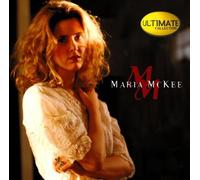Ultimate Collection by Maria Mckee