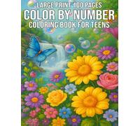 Ultimate Color By Number Coloring Book for Adults: A Big Collection of Relaxing Color By Number Designs Featuring Animals, Flowers, Mandalas, ... Print for Stress Relief and Creative Fun