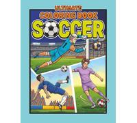 Ultimate Coloring Book Soccer