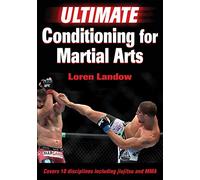 Ultimate Conditioning for Martial Arts