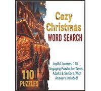 Ultimate cozy Christmas Word Search: 110 Fun & Challenging Large Print Christmas Word Searches - Perfect Holiday Activity for Adults & Seniors - ... (The Cozy Christmas Word Search Collection)