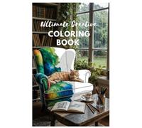 Ultimate Creative Coloring Book for Ages 8-18+: Relaxing, Fun, and Inspiring Designs for Kids, Teens, and Adults: Beautiful Animals, Mandalas, ... and Provide Hours of Stress-Free Entertainm