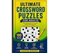Ultimate Crossword Puzzles for Adults: 100 Relaxing British English Word Challenges for Brain Training and Daily Fun