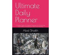 Ultimate Daily Planner: A Simple, Stylish & Undated Organizer for Productivity, Goal Setting, Scheduling & Stress-Free Planning