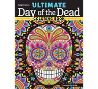 Ultimate Day of the Dead Coloring Book