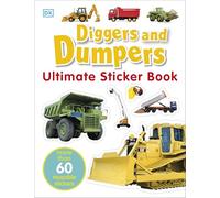 Ultimate Diggers Dumpers Sticker Book (Ultimate Sticker Book)
