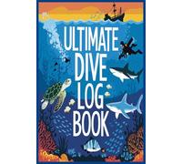 Ultimate Dive Log Book Small Pocket Size: Record up to 100 Scuba Diving Adventures