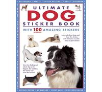 Ultimate Dog Sticker Book: with 100 amazing stickers