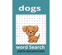 Ultimate Dog-Themed Word Search Puzzle Book: 55 Dog-Themed Word Search Puzzles for Adults and Kids | Fun Brain-Boosting Activity Book for Dog Lovers, Pet Owners, and Puzzle Fans