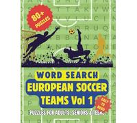 Ultimate European Soccer Clubs Word Search Puzzle Book vol.1 with Facts for Adults, Teens & Seniors: Large Print Wordsearches with Easy-to-Read Layout ... x 11 Inches, 164 Pages 82 Puzzles for Fans