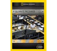 National Geographic: Ultimate Factories Ups