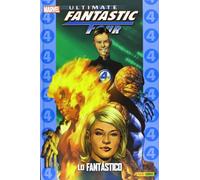 Ultimate Fantastic Four 1. Lo Fantástico