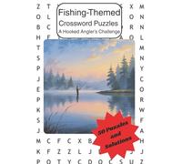 Ultimate Fishing Crossword Puzzles: A Hooked Angler’s Challenge (Word Search Puzzles)